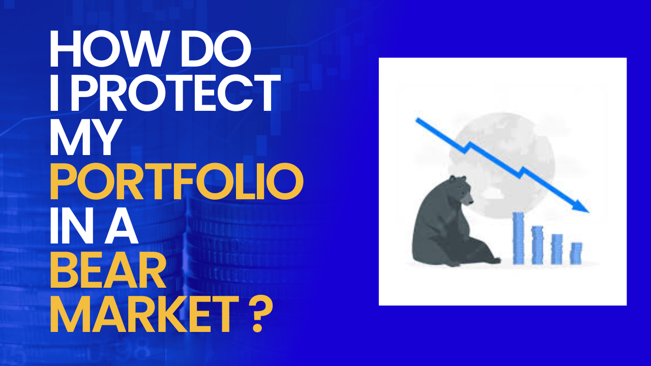 protect my portfolio in a bear market