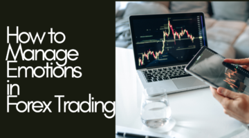 Manage Emotions in Forex Trading