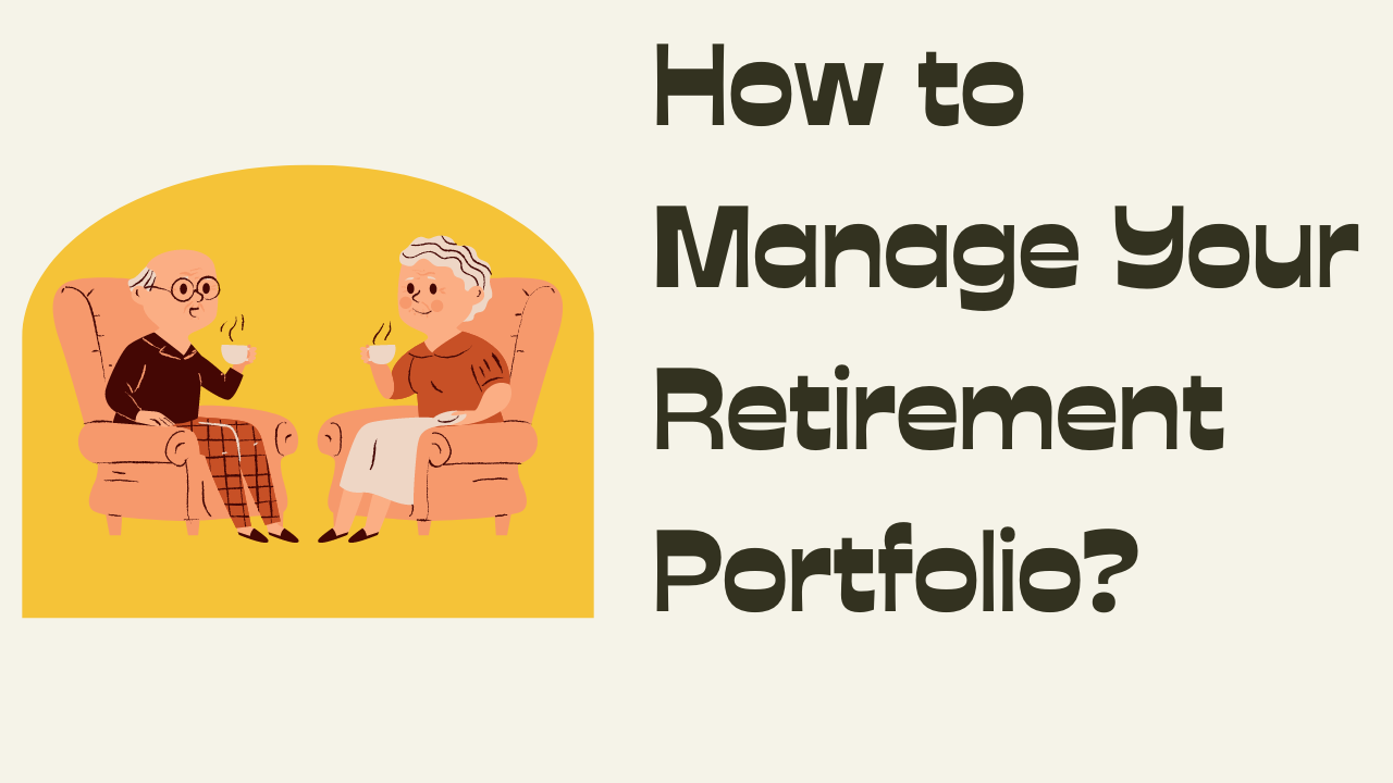Manage Your Retirement Portfolio