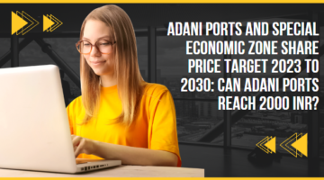 ADANI PORTS AND SPECIAL ECONOMICE ZONE SHARE PRICE TARGET