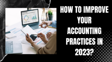 Improve Your Accounting Practices in 2023?