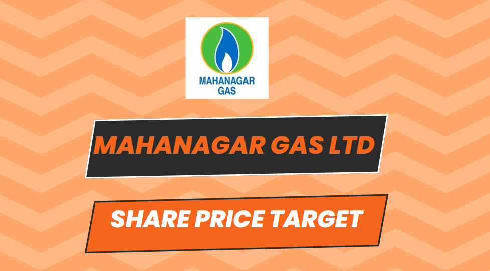 Mahanagar Gas Ltd Share Price Prediction