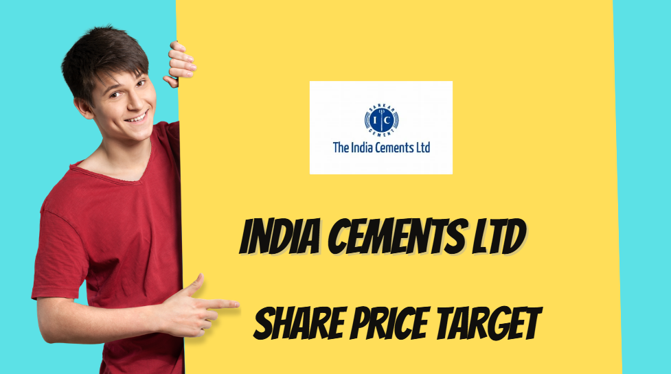 India Cements Ltd Share Price Prediction